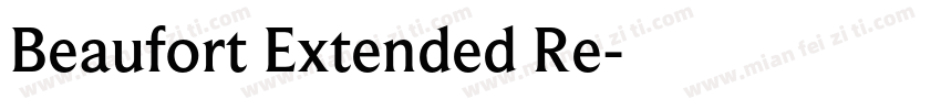 Beaufort Extended Re字体转换